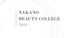 NAKANO BEAUTY COLLEGE 2019